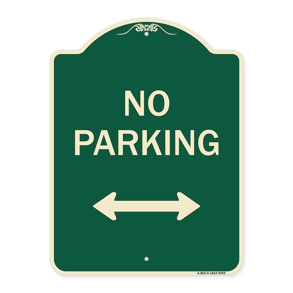Designer Series-No Parking W/ Bidirectional Arrow Green Heavy-Gauge Aluminum, 24" x 18", G-1824-9954